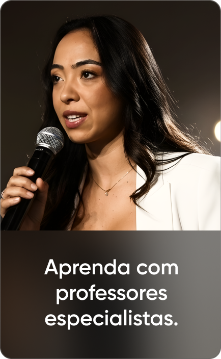 Aprenda com professores especialistas